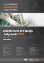 Cover: International Comparative Legal Guide - Enforcement of Foreign Judgments 2021 - Global Legal Group Ltd