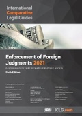 Abbildung von: International Comparative Legal Guide - Enforcement of Foreign Judgments 2021 - Global Legal Group Ltd