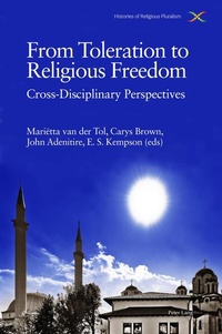 Enlarge image Cover: From Toleration to Religious Freedom - Peter Lang Verlag