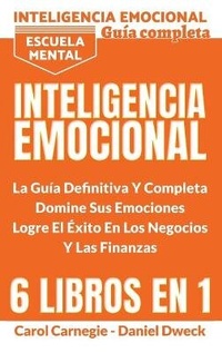 Abbildung von: Inteligencia Emocional - La Guia Definitiva Y Completa - Carol Carnegie
