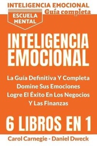 Abbildung von: Inteligencia Emocional - La Guia Definitiva Y Completa - Carol Carnegie