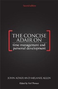 Cover: The Concise Adair on Time Management and Personal Development - Thorogood