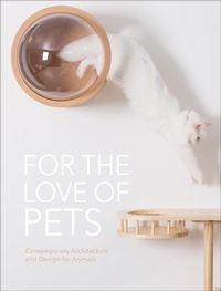 Enlarge image Cover: For the Love of Pets - Images Publishing Group Pty Ltd