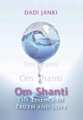 Cover: Om Shanti, Om Shanti, Om Shanti - Brahma Kumaris Information Services Publications