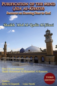 Abbildung von: Purification of the Mind (Jila' Al-Khatir) - Third Edition - Safis Publishing Limited