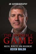 Cover: Kevin Walsh: The Invisible Game - Hero Books