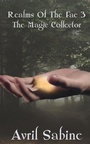 Cover: The Magic Collector - Cracked Acorn Productions