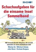 Cover: Schachaufgaben fur die einsame Insel Sammelband - Gambit Publications Ltd