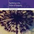 Cover: Dog-Walking in the Shadow of Pyongyang - Nixes Mate Books