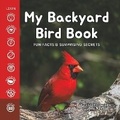 Cover: My Backyard Bird Book - Puppy Dogs & Ice Cream