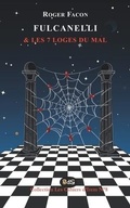 Cover: Fulcanelli & les 7 Loges du Mal - Editions de L'Oeil Du Sphinx