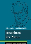 Cover: Ansichten der Natur - Klassiker in neuer Rechtschreibung