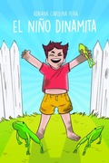 Cover: El Nino dinamita - Editorial Grupo J3v