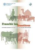 Cover: Franchir les frontieres - Food & Agriculture Organization of the United Nations (FAO)