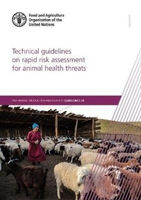 Abbildung von: Technical guidelines on rapid risk assessment for animal health threats - Food & Agriculture Organization of the United Nations (FAO)