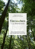 Cover: Eintauchen in den Wienerwald - Styria Verlag in Verlagsgruppe Styria GmbH & Co. KG