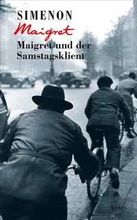 Enlarge image Cover: Maigret und der Samstagsklient - Kampa Verlag