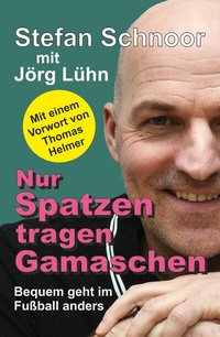 Abbildung von: Nur Spatzen tragen Gamaschen - tredition