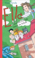 Cover: Ella und ihre Freunde retten die Schule - Hanser
