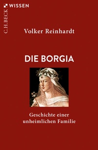 Abbildung von: Die Borgia - C.H.BECK