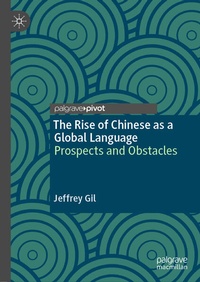 Enlarge image Cover: The Rise of Chinese as a Global Language - Palgrave Pivot