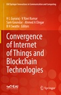 Cover: Convergence of Internet of Things and Blockchain Technologies - Springer