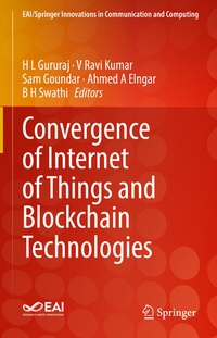Enlarge image Cover: Convergence of Internet of Things and Blockchain Technologies - Springer