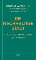 Cover: Die nachhaltige Stadt - Picus Verlag