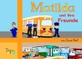 Cover: Matilda und ihre Freunde - epubli