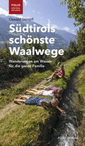 Cover: S&uuml;dtirols sch&ouml;nste Waalwege - Folio