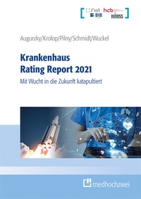 Abbildung von: Krankenhaus Rating Report 2021 - medhochzwei Verlag