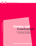 Cover: Corona und Erwerbsarbeit - Universit&auml;t Linz Sozialwissenschaftliche Vereinigung