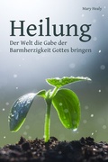 Cover: Heilung - dip3 Bildungsservice GmbH
