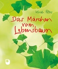 Cover: Das M&auml;rchen vom Lebensbaum - Verlag am Eschbach