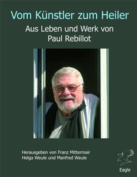 Enlarge image Cover: Vom Künstler zum Heiler - Eagle Books