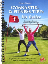 Abbildung von: GYMNASTIK- und FITNESS-TIPPS für GOLFER - VA - Verlag Aretz