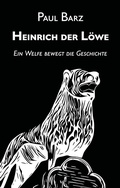 Cover: Heinrich der L&ouml;we - Feiyr
