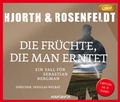 Cover: Die Fr&uuml;chte, die man erntet - steinbach sprechende b&uuml;cher