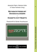Cover: Mathematiktreiben mit Grundschulkindern - Konzepte statt Rezepte - WTM-Verlag