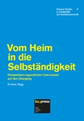 Cover: Vom Heim in die Selbst&auml;ndigkeit - Bozen University Press