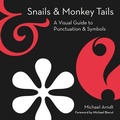 Cover: Snails And Monkey Tails - HarperCollins