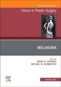 Cover: Melanoma, An Issue of Clinics in Plastic Surgery: Volume 48-4 - Elsevier