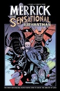 Cover: Merrick: The Sensational Elephantman: Vol. 2 - Tom Ward