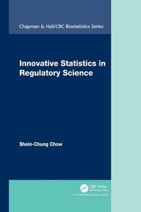 Enlarge image Cover: Innovative Statistics in Regulatory Science - Chapman & Hall/CRC