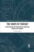 Cover: The Shape of Fantasy - Routledge