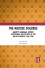 Cover: The Maltese Dialogue - Routledge