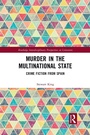 Cover: Murder in the Multinational State - Routledge