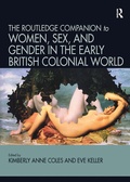 Cover: Routledge Companion to Women, Sex, and Gender in the Early British Colonial World - Routledge