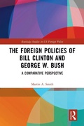 Cover: The Foreign Policies of Bill Clinton and George W. Bush - Routledge