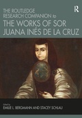 Cover: The Routledge Research Companion to the Works of Sor Juana Ines de la Cruz - Routledge